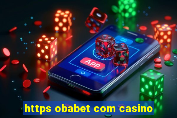 https obabet com casino